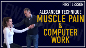 Alexander Technique London Muscle Pain